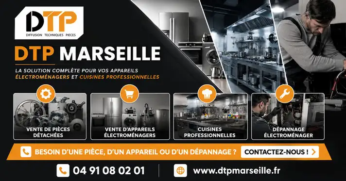 DTP Marseille : la solution compl�te pour vos appareils �lectrom�nagers et cuisi